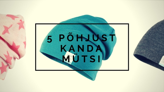 5 põhjust, miks sa peaksid kindlasti mütsi kandma*