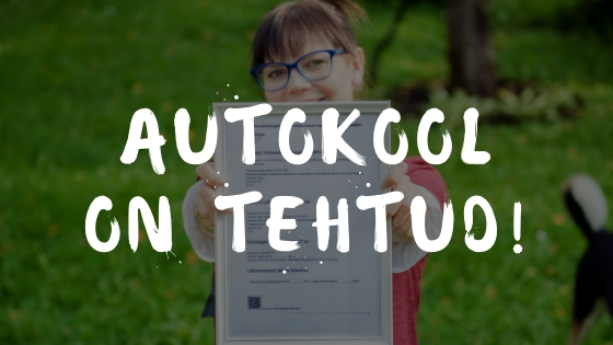 autokool – TEHTUD!