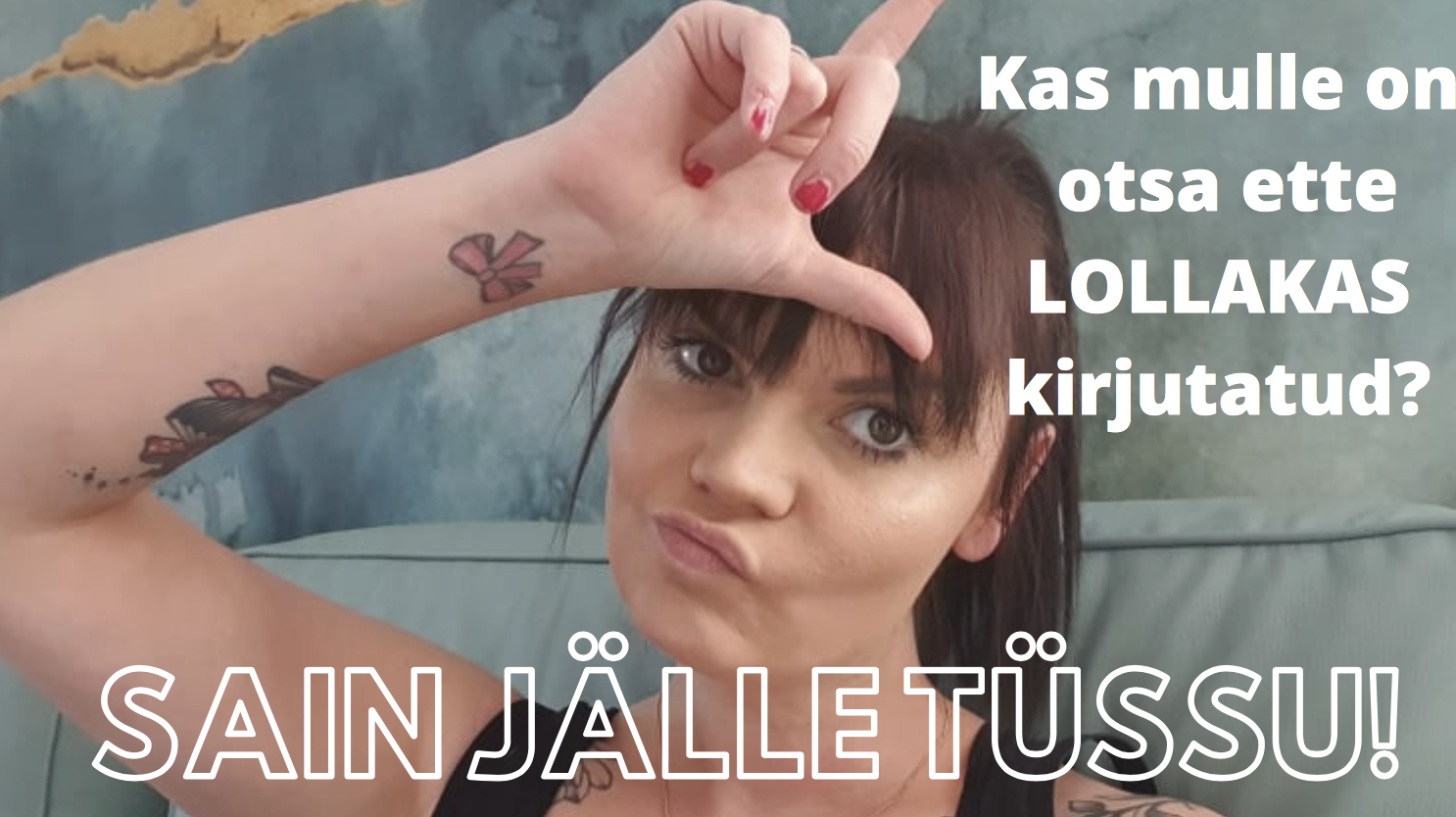 mind lasti üle, aga ma panen ikka edasi